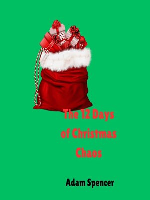 cover image of The 12 Days of Christmas Chaos
